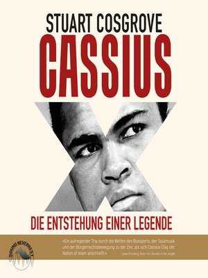 cover image of Cassius X--Die Entstehung einer Legende
